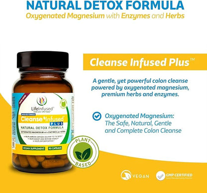 Life Infused Cleanse Infused Plus - Premium Natural Colon Cleanser with Oxygenated Magnesium, Herbs, and Enzymes, Helps Relieve Constipation Gently, Detoxifies Blood, Colon, Liver & Kidneys (90 Caps)