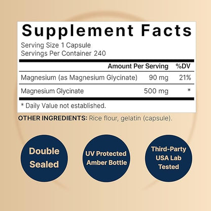 Magnesium Glycinate Capsules 500mg | 240 Count, 100% Chelated & Purified, 3rd Party Tested, Non-GMO & Gluten Free